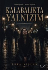 Kalabalıkta Yalnızım