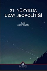 21. Yüzyılda Uzay Jeopolitiği