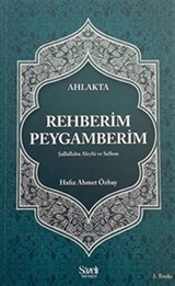Ahlakta Rehberim Peygamberim