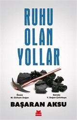 Ruhu Olan Yollar