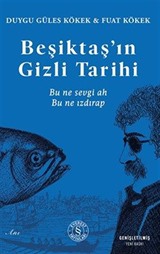 Beşiktaş'ın Gizli Tarihi