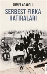Serbest Fırka Hatıraları