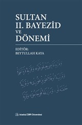 Sultan II. Bayezid ve Dönemi
