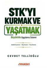 Stk'yı Kurmak ve Yaşatmak