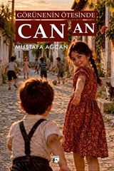 Görünenin Ötesinde Can-an