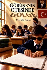 Görünenin Ötesinde Gölge