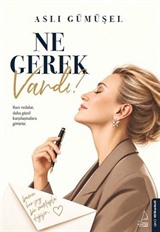 Ne Gerek Vardı?