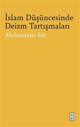 İslam Düşüncesinde Deizm Tartışmaları