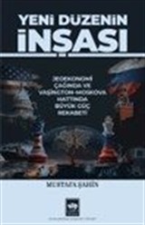 Yeni Düzenin İnşası