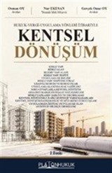 Hukuk-Vergi-Uygulama Yönleri İtibariyle Kentsel Dönüşüm
