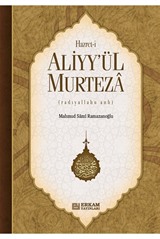 Hazreti Aliyy'ül Murteza Radiyallahu Anh