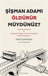 Şişman Adamı Öldürür Müydünüz?