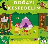 Çek, Çekiştir ve Bul / Doğayı Keşfedelim (Hareketli Kitap)