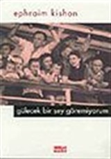 Gülecek Bir şey Göremiyorum