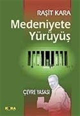 Medeniyete Yürüyüş