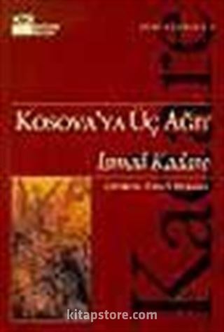 Kosova'ya Üç Ağıt