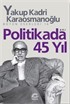 Politikada 45 Yıl Bütün Eserleri 16