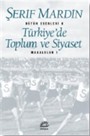 Türkiye'de Toplum ve Siyaset Makaleler 1