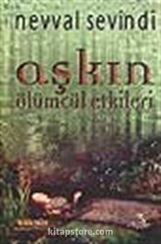 Aşkın Ölümcül Etkileri