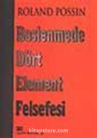 Beslenmede Dört Element Felsefesi