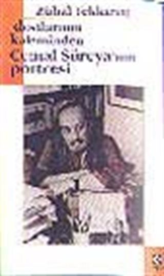 Dostlarının Kaleminden Cemal Süreya'nın Portresi