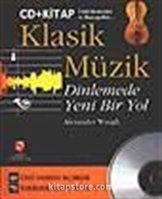 Klasik Müzik Dinlemede Yeni Bir Yol