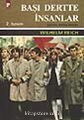 Başı Dertte İnsanlar