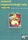 Osmanlı İmparatorluğu'nda Reform 1 cilt