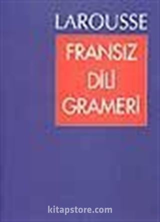 Larousse/ Fransız Dili Grameri
