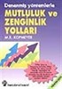 Mutluluk ve Zenginlik Yolları