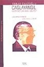 Çağlayangil / 'Kader Bizi Una Değil Üne İtti'