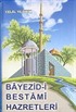 Bayezid-i Bestami Hazretleri