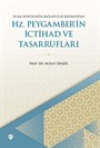 İslam Hukukunda Bağlayıcılık Bakımından Hz. Peygamber'in İctihad ve Tasarrufları