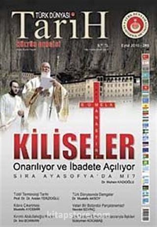 Türk Dünyası Araştırmaları Vakfı Tarih Dergisi Eylül 2010 / Sayı: 285