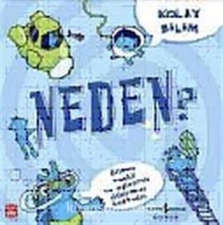 Kolay Bilim - Neden