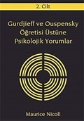 Gurdjieff ve Ouspensky Öğretisi Üstüne Psikolojik Yorumlar 2. Cilt