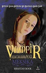 Vampir Alacakaranlığı Meksika