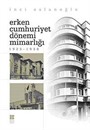Erken Cumhuriyet Dönemi Mimarlığı (1923-1938)