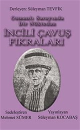 Osmanlı Sarayında Bir Nüktedan İncili Çavuş Fıkraları