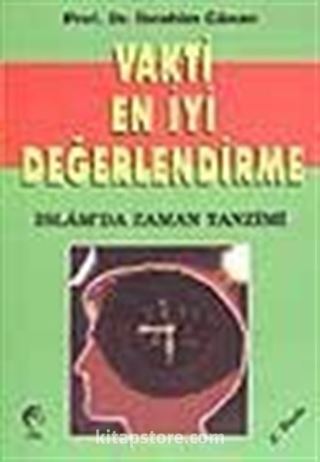 Vakti En İyi Değerlendirme