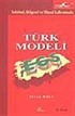 Sektörel, Bölgesel ve Ulusal Kalkınmada Türk Modeli