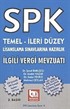 SPK Temel-İleri Düzey Lisanslama Sınavlarına Hazırlık İlgili Vergi Mevzuatı