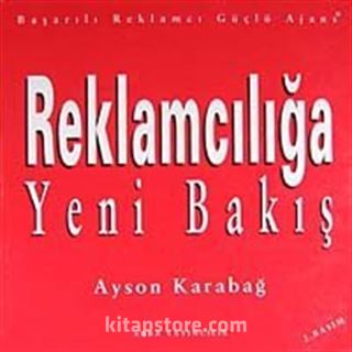 Reklamcılığa Yeni Bakış