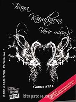Bana Kanatlarını Verir misin?