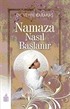 Namaza Nasıl Başlanır