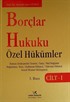 Borçlar Hukuku Özel Hükümler (Cilt-1)