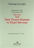 6102 Sayılı Yeni Türk Ticaret Kanunu ve Ticari Mevzuat