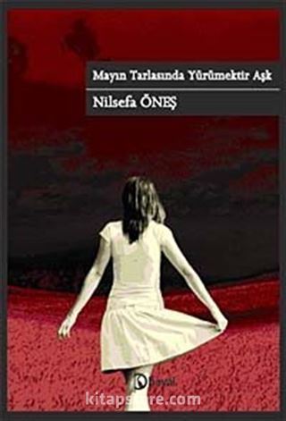 Mayın Tarlasında Yürümektir Aşk