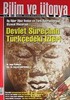 Bilim ve Ütopya Aylık Bilim, Kültür ve Politika Dergisi / Sayı:196