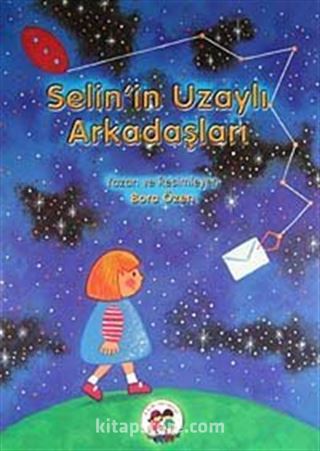 Selin'in Uzaylı Arkadaşları